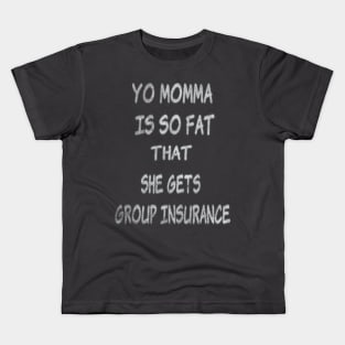 Yo Momma is so fat... (distressed) Kids T-Shirt